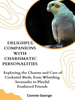cover image of DELIGHTFUL COMPANIONS WITH CHARISMATIC PERSONALITIES
